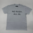 No Rush All In