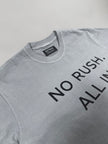 No Rush All In