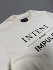 Intent Over Impulse