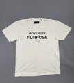 Move with purpose
