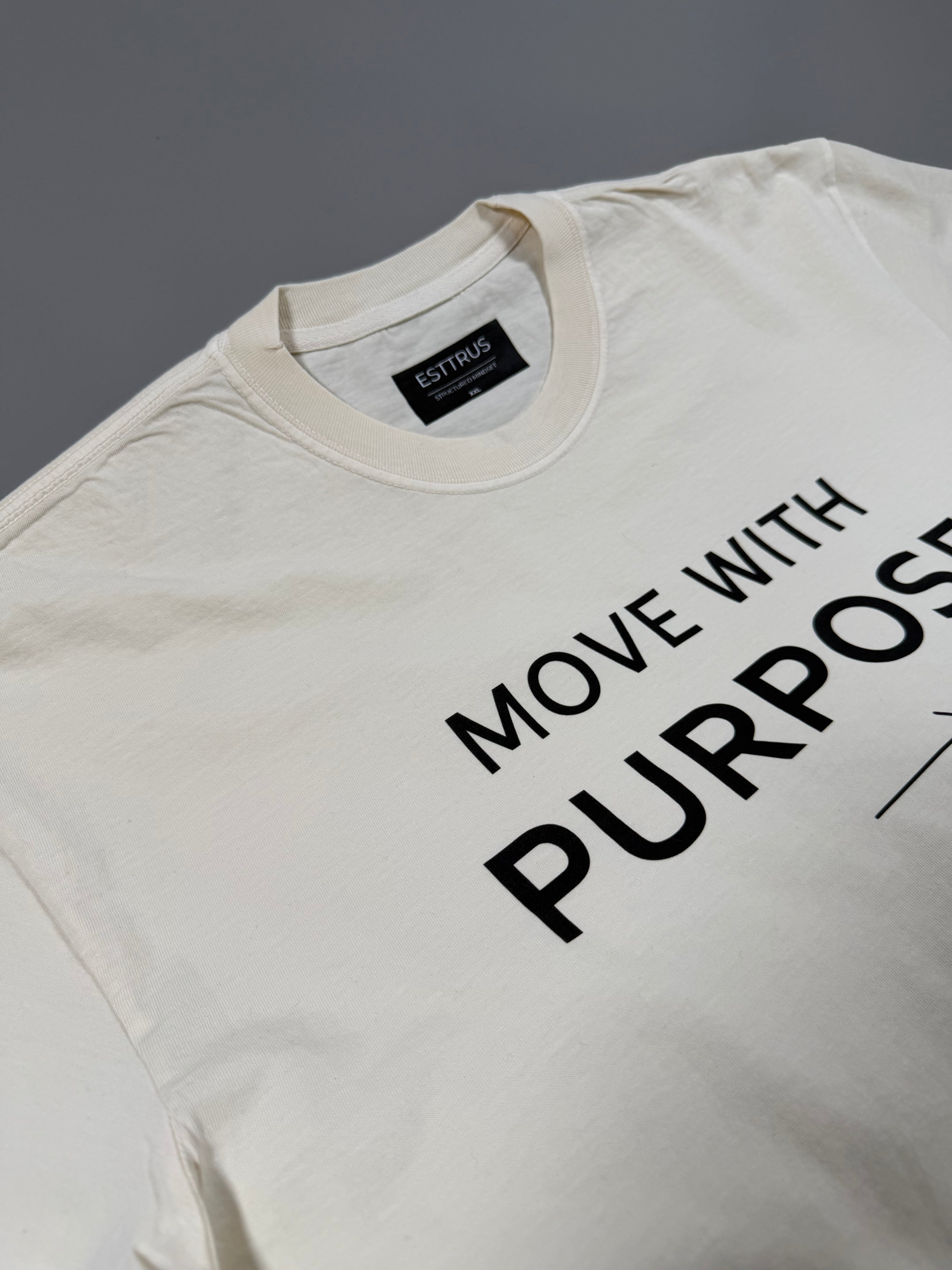 Move with purpose
