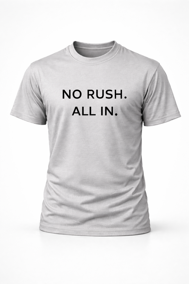 No Rush All In